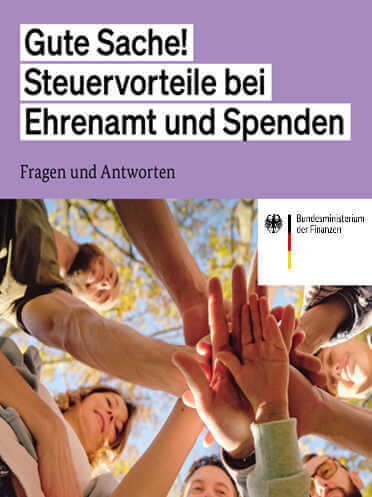 Antworten zu Steuervorteilen im Ehrenamt von dem Bundesministeriums der Finanzen.