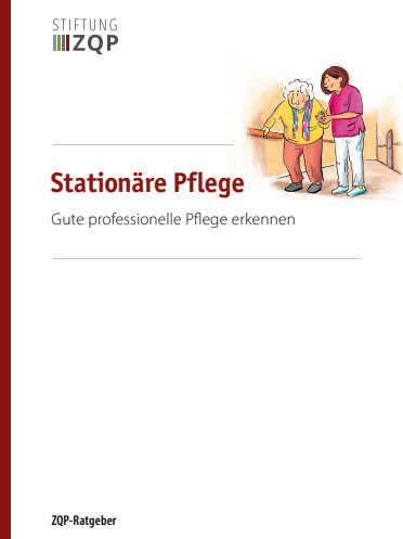 Die Stationäre Pflege: Gute stationäre Pflege erkennen.