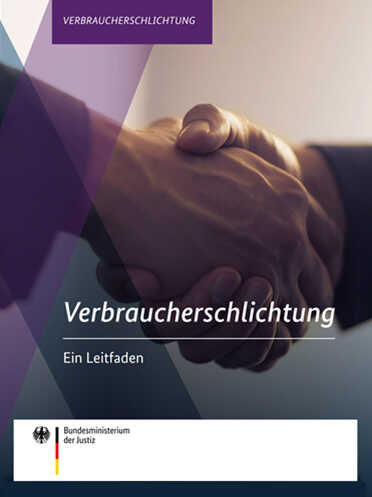 Der Leitfaden des Bundesamts der Justiz zur Verbraucherschlichtung.