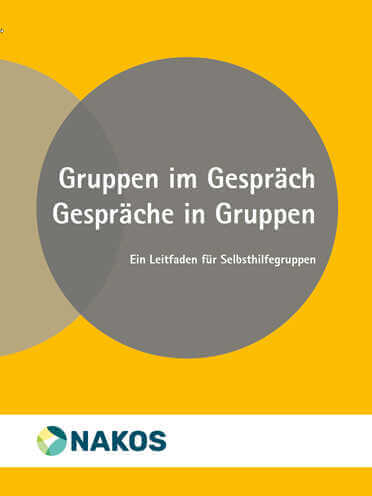 Ein Leitfaden zu Gesprächs- und Lösungssituationen in Selbsthilfegruppen.